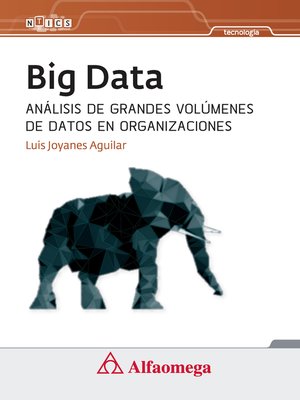 cover image of Big Data--Análisis de grandes volúmenes de datos en organizaciones